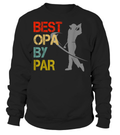 Father's Day Best Opa By Par Funny Golf Lover Gift Shirt
