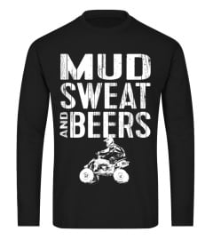 Funny ATV Quad 4 Wheeler Shirt Mudding Sweat and Beers ATV T-Shirt