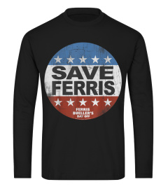 Ferris Bueller's Day Off Save Ferris Presidential Vote Logo T-Shirt