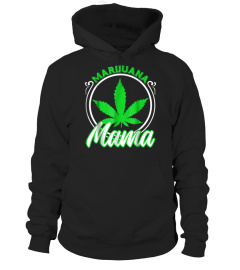 Marijuana Mama Mom Weed T-shirt Funny 420 Cannabis Gifts