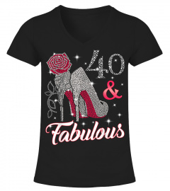 40  Fabulous T-shirt 40th Birthday t shirt for women