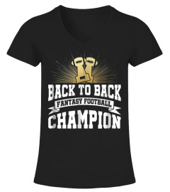 Back to Back Fantasy Football Champion League Shirt for Men