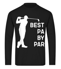 Best Pa By Par Golf Gift Father's Day T-Shirt