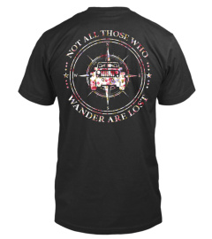 Jp  Not All Those Who Wander Are Lost Shirt