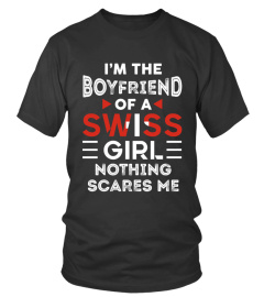 I'm The Boyfriend Of A Swiss Girl