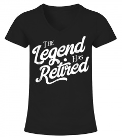 Retirement Gift Shirt The Legend Has Retired