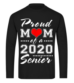 Proud mom of a 2020 senior graduate graduation tshirt