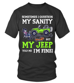 Jp I Question My Sanity Shirt