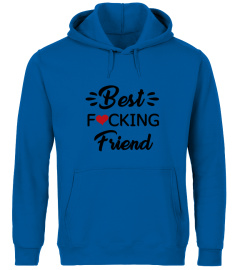 Best Fucking Friend Shirt Best Friend