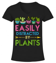 Easily Distracted By Plants Funny Gardening