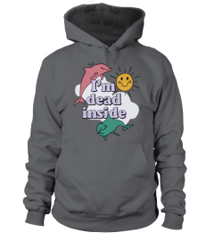 I'm dead inside shirt