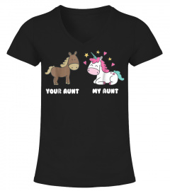 Your Aunt My Aunt Unicorn T-Shirt - Funny Niece T-Shirt Gift