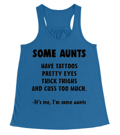 Some Aunts Limited Edition Shirt