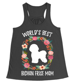 WORLD'S BEST BICHON FRISE MOM TSHIRT