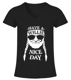HAVE A WILLIE NICE DAY