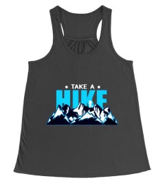 TAKE A HIKE T-SHIRT