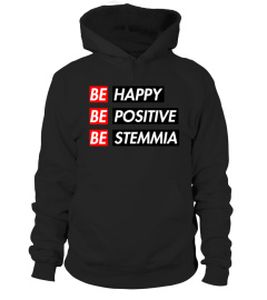 Be Happy Be Positive Be Stemmia