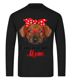 Funny Hanging With Rhodesian Ridgeback Mom T Shirt For Women