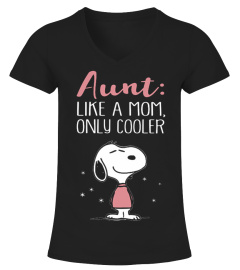 Aunt Like A Mom Snoopy T-shirt