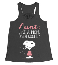 Aunt Like A Mom Snoopy T-shirt