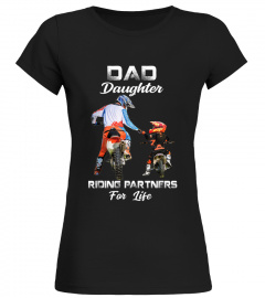 DAD AND DAUGHTER RIDING PARTNERS FOR LIF