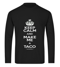 Keep Calm &amp; Tacos