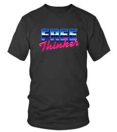 Free Thinker T Shirt