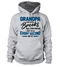 GRANDPA ONE WHO BREAKS ALL THE RULES