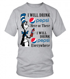 I WILL DRINK-PEPSI
