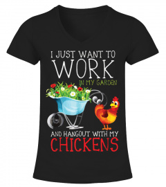 I JUST WANT TO WORK IN MY GARDEN T-SHIRT