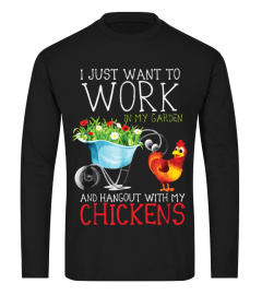 I JUST WANT TO WORK IN MY GARDEN T-SHIRT