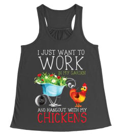 I JUST WANT TO WORK IN MY GARDEN T-SHIRT