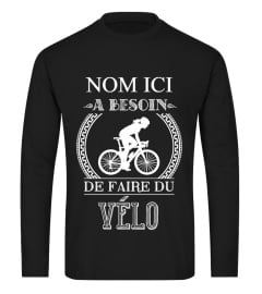 "LE NOM" A BESOIN DE FAIRE DU VÉLO