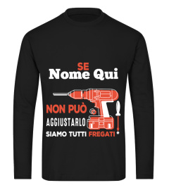 SE "NOME" NON PUÒ AGGIUSTARLO