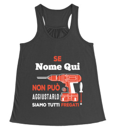 SE "NOME" NON PUÒ AGGIUSTARLO