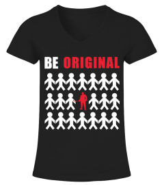 BE ORIGINAL - LIMITED EDITION