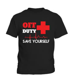 Off Duty Save Yourself Funny Lifeguard Worker T-shirt