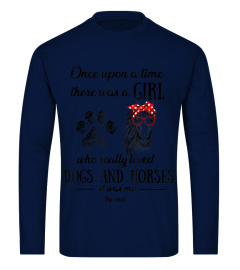 Once Upon A Time There Was Girl Who Loved Dog and Horse Paws T-Shirt