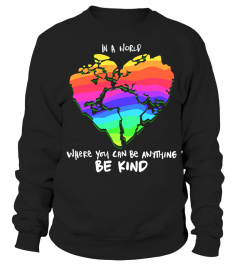 In A World Where You Can Be Anything Be Kind Women's Autism Long Sleeve T-Shirt
