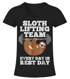 Sloth Lifting Team Every Day is Rest Day Funny Fitness Shirt