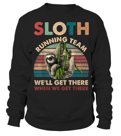 Vintage Sloth Running Team We'll Get There Funny Sloth Shirt