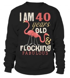 Flamingo 40th Birthday Shirt 40 Years Old Bday Gift