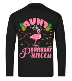 Aunt Of The Birthday Princess Cute Flamingo Gifts For Girl T-Shirt