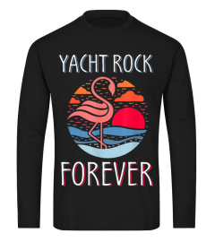 Yacht Rock Forever T-Shirt 80s Retro Style Flamingo Lover T-Shirt