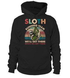 Vintage Sloth Running Team We'll Get There Funny Sloth Shirt