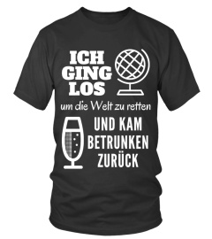 Betrunkener Weltretter T-Shirt