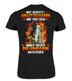 MUT BEDEUTET ANGST ZU HABEN FEUERWEHRMANN