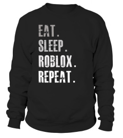 eat sleep Roblox repeat