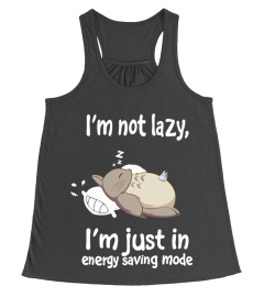 I'm Not Lazy Totoro  Funny T-shirt