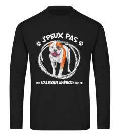 J'PEUX PAS MON BOULEDOGUE AMÉRICAN